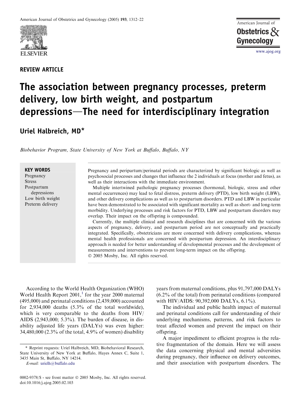 The Association Between Pregnancy Processes, Preterm Delivery, Low Birth Weight, and Postpartum Depressionsdthe Need for Interdisciplinary Integration