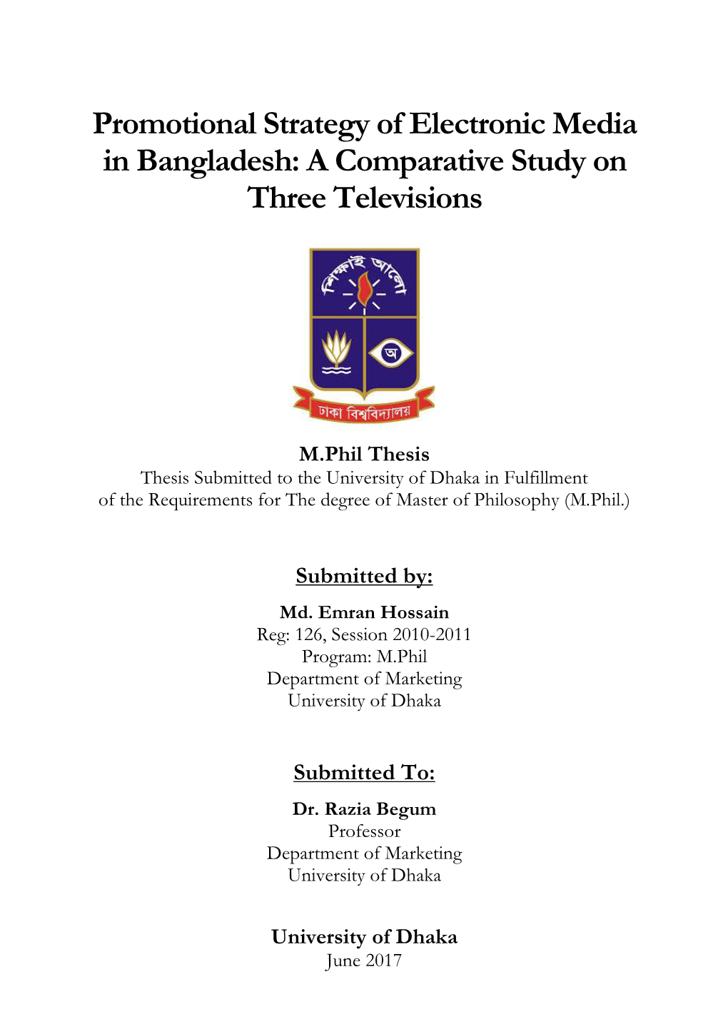 Promotional Strategy of Electronic Media in Bangladesh: a Comparative Study on Three Televisions