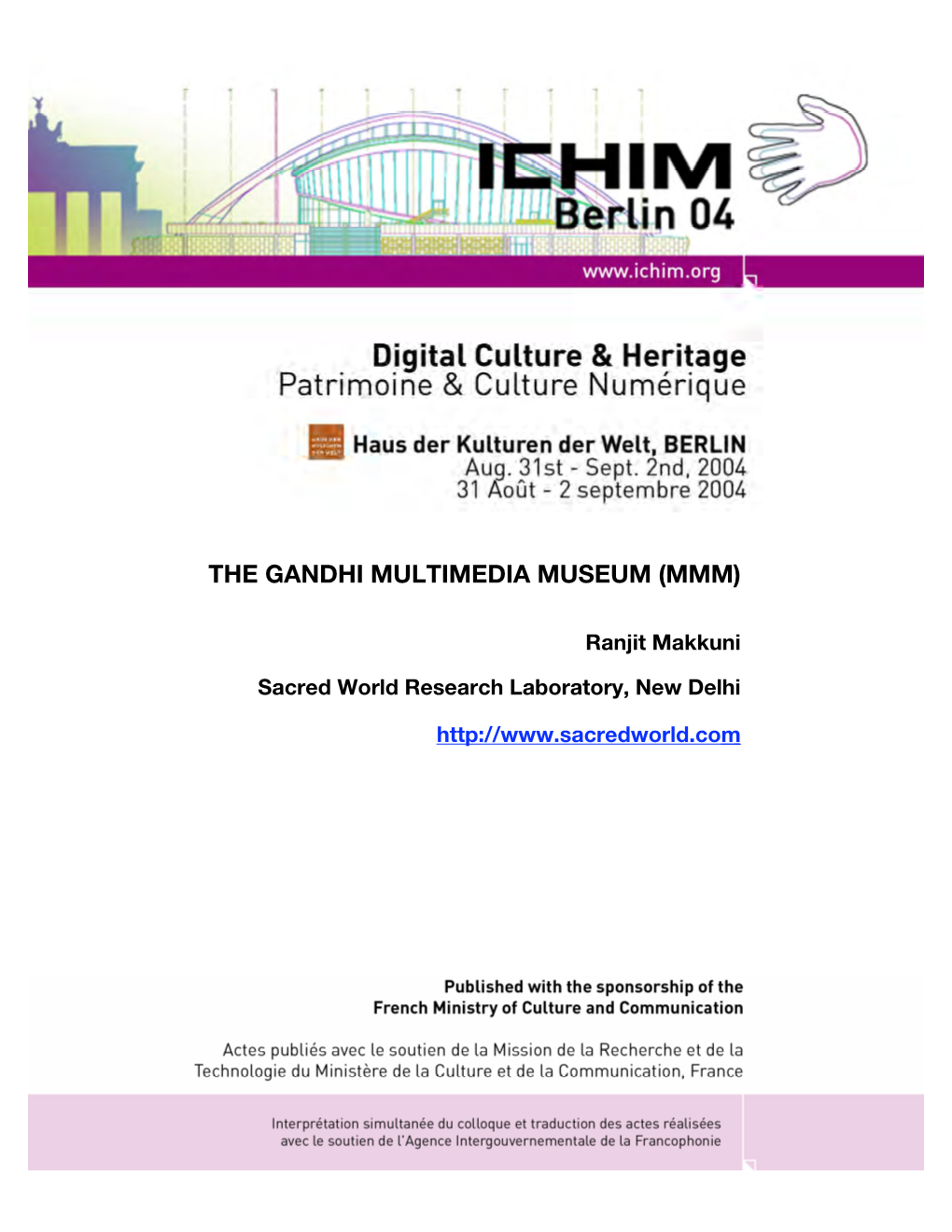 The Gandhi Multimedia Museum (Mmm)