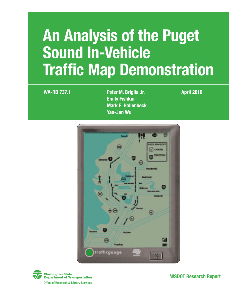 An Analysis of the Puget Sound In-Vehicle Traffic Map Demonstration