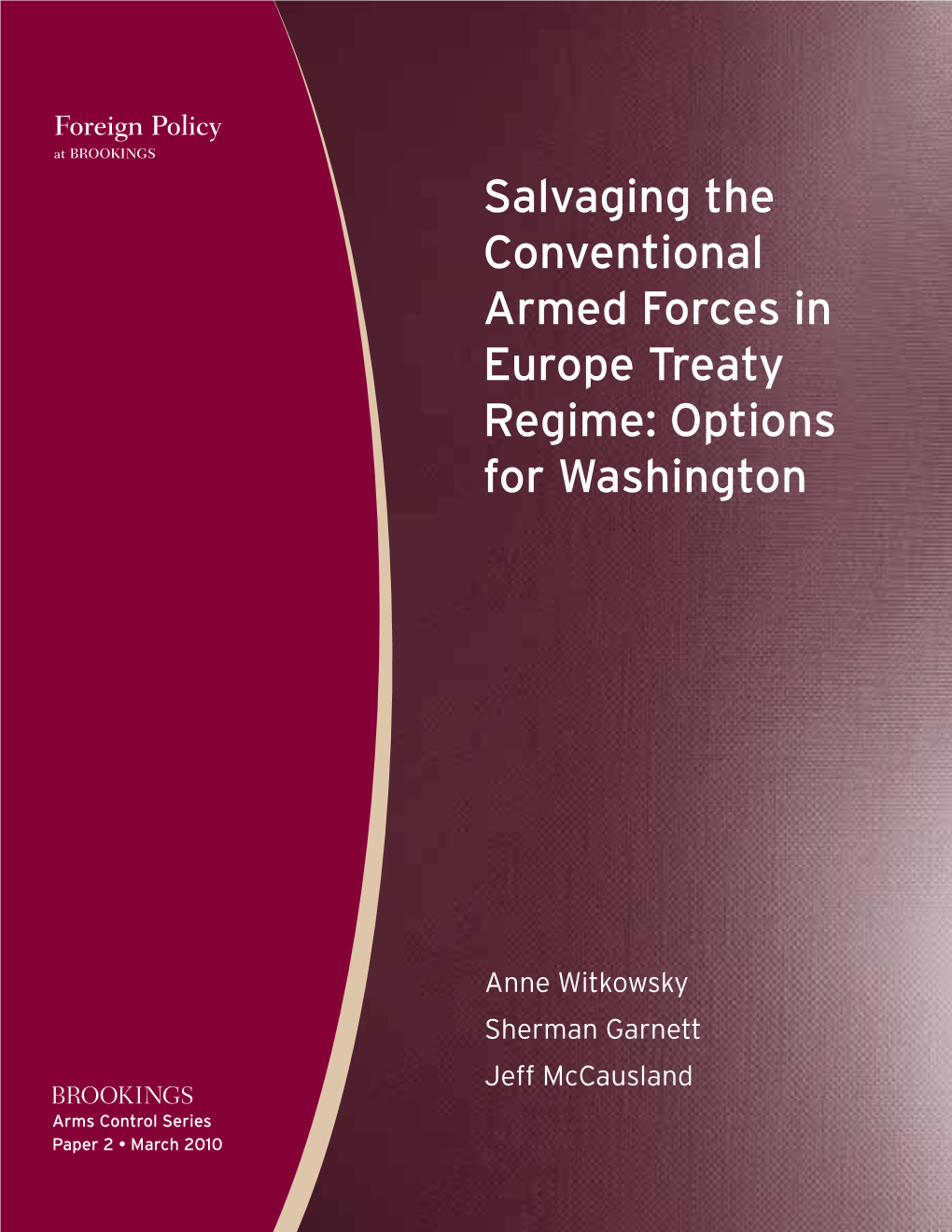 Salvaging the Conventional Armed Forces in Europe Treaty Regime: Options for Washington