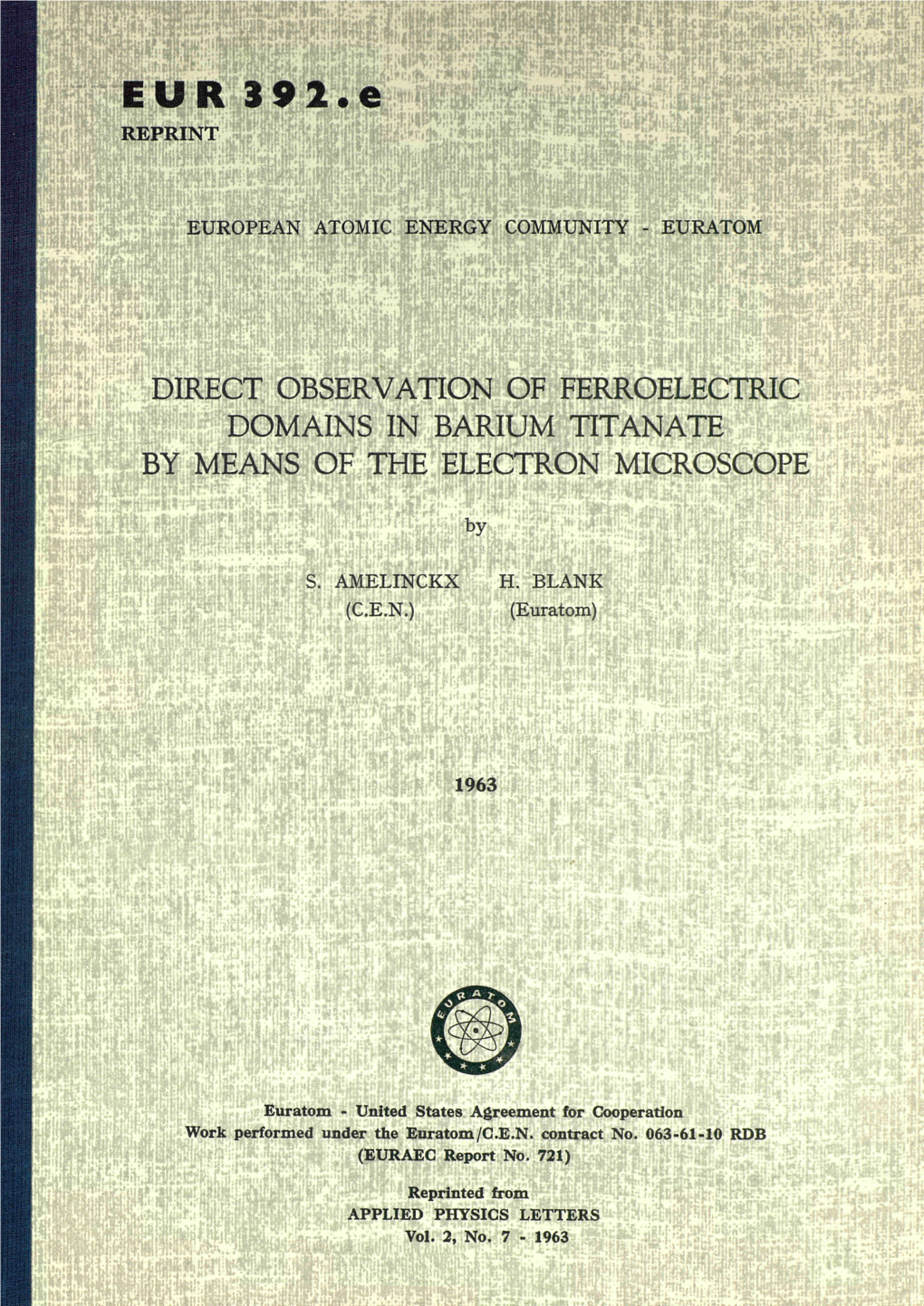 Direct Observation of Ferroelectric Domains in Barium Ίτγανατε by Means of the Electron Microscope