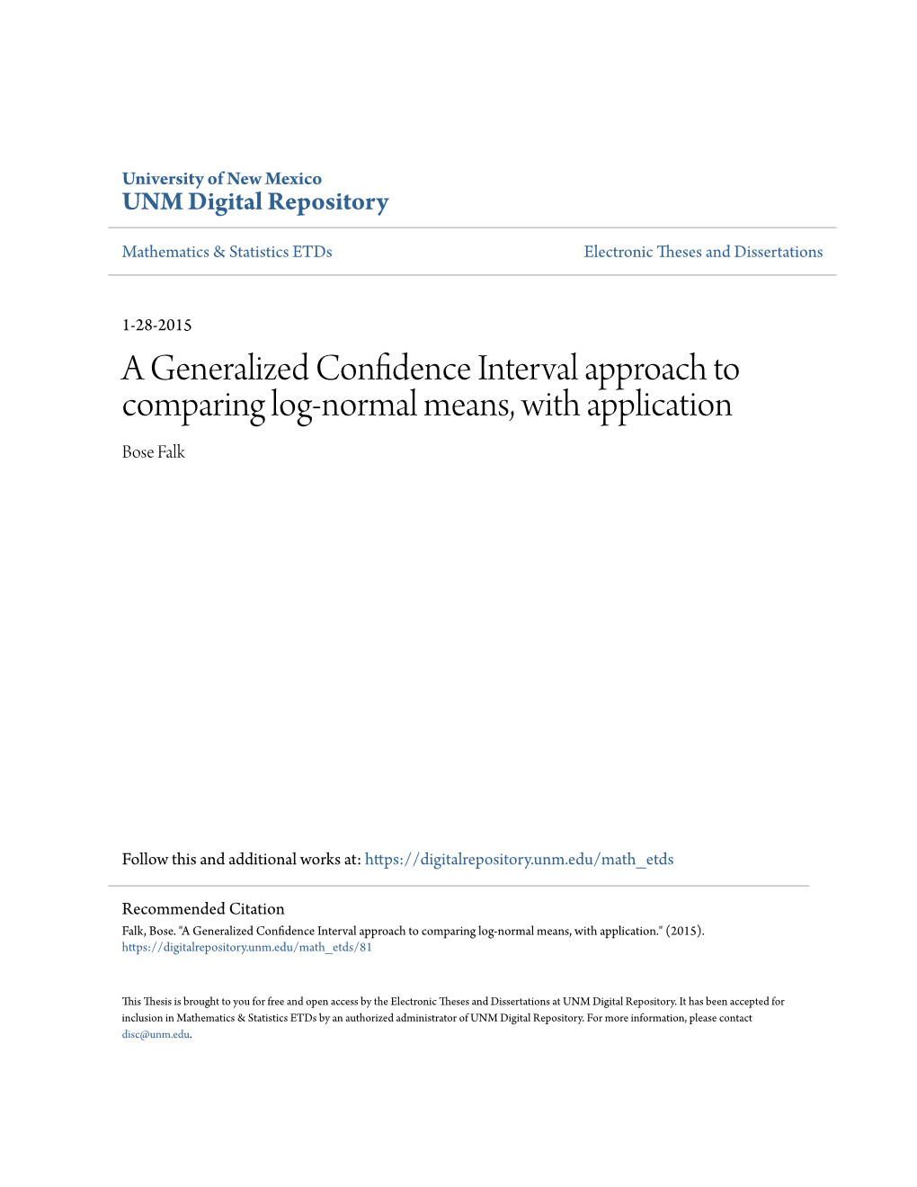 A Generalized Confidence Interval Approach to Comparing Log-Normal Means, with Application Bose Falk