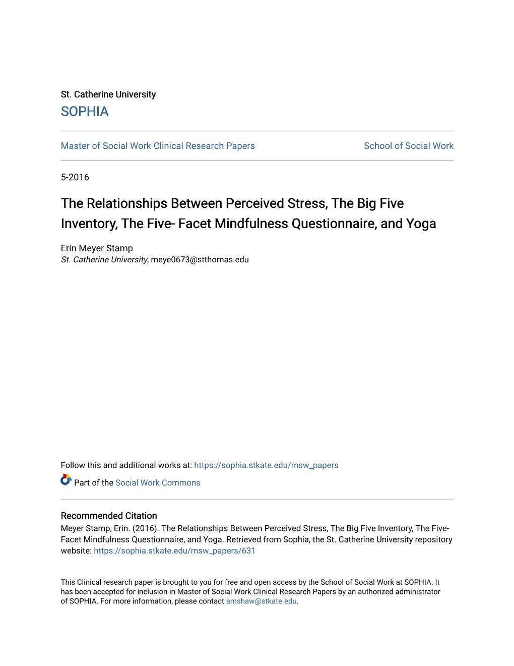 The Relationships Between Perceived Stress, the Big Five Inventory, the Five- Facet Mindfulness Questionnaire, and Yoga