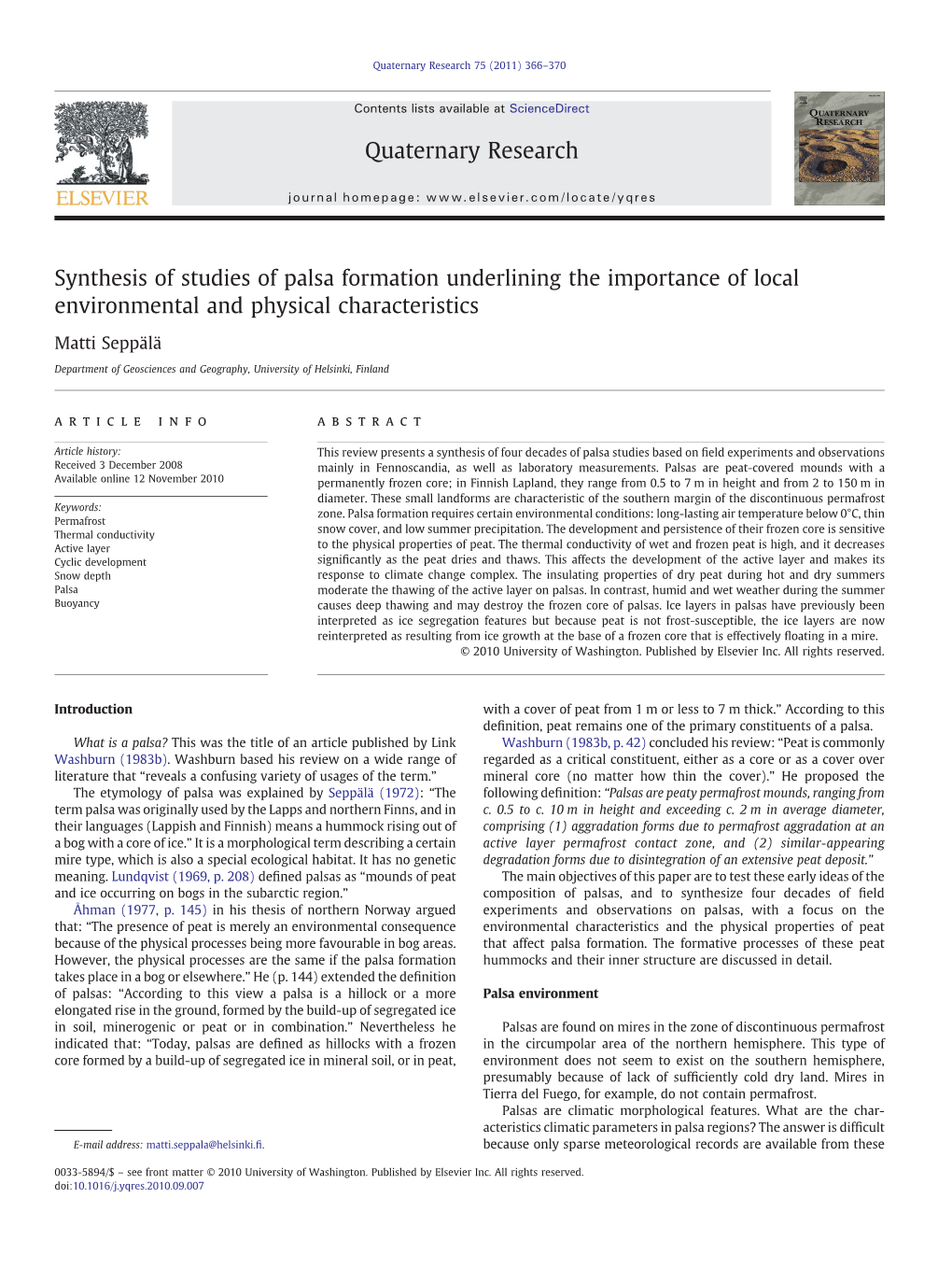 Synthesis of Studies of Palsa Formation Underlining the Importance of Local Environmental and Physical Characteristics