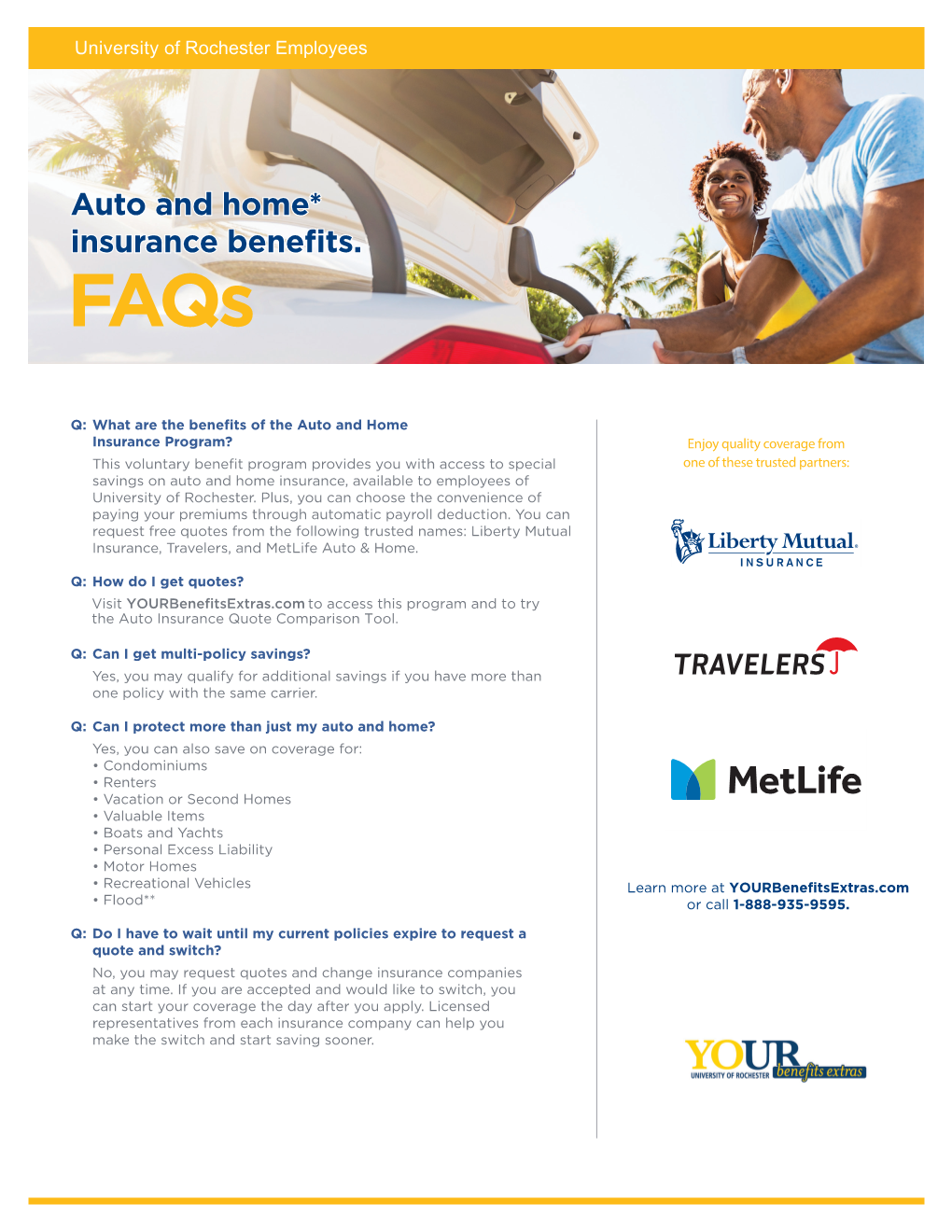 Auto and Home* Insurance Benefits