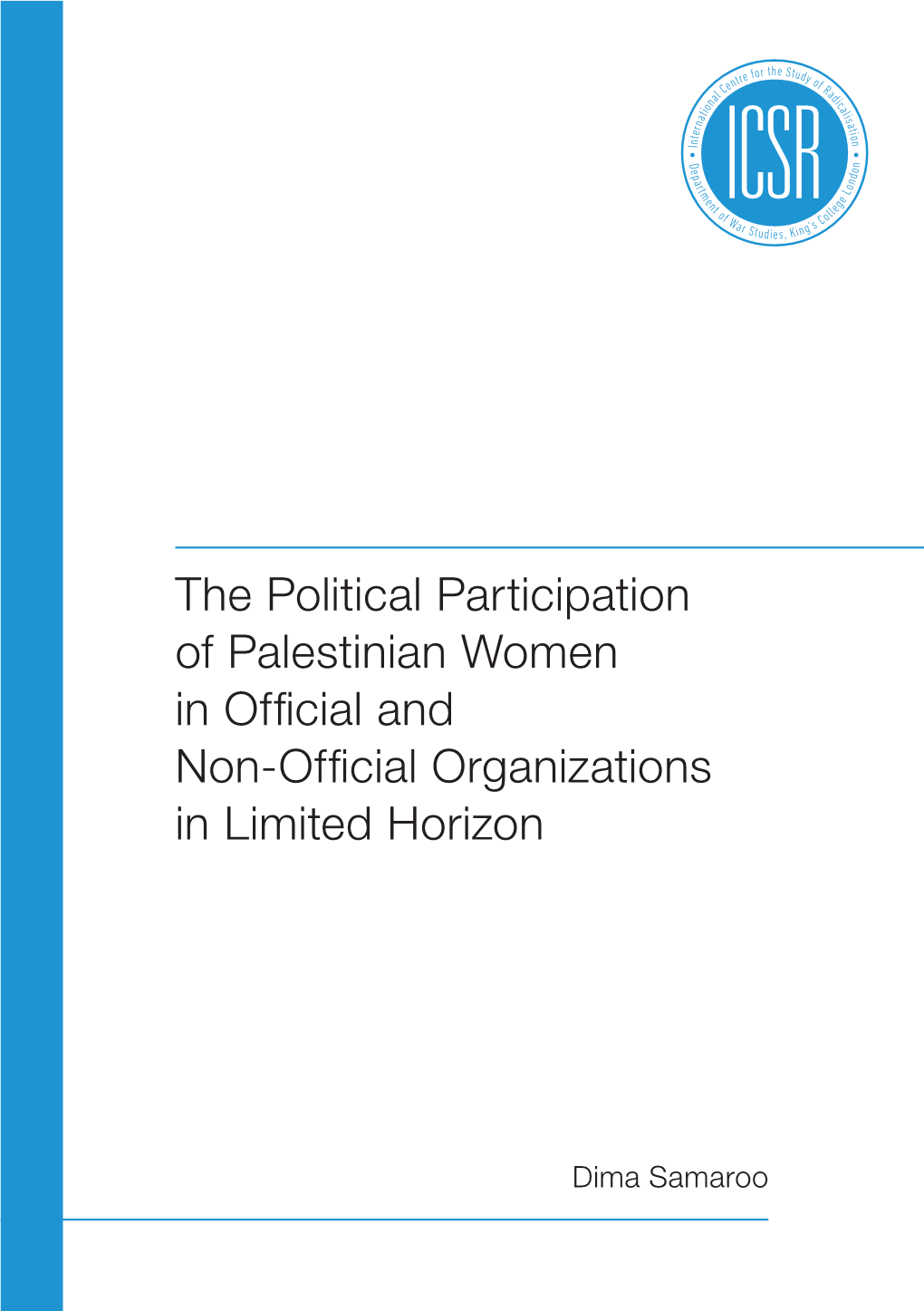 The Political Participation of Palestinian Women in Official and Non-Official Organizations in Limited Horizon