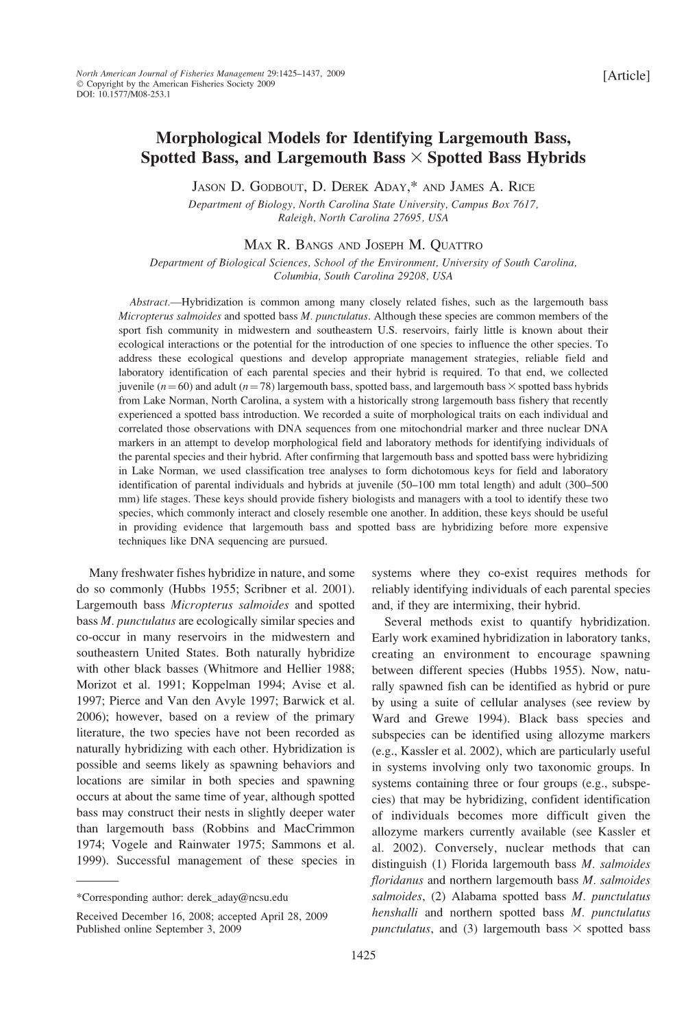 Morphological Models for Identifying Largemouth Bass, Spotted Bass, and Largemouth Bass 3 Spotted Bass Hybrids