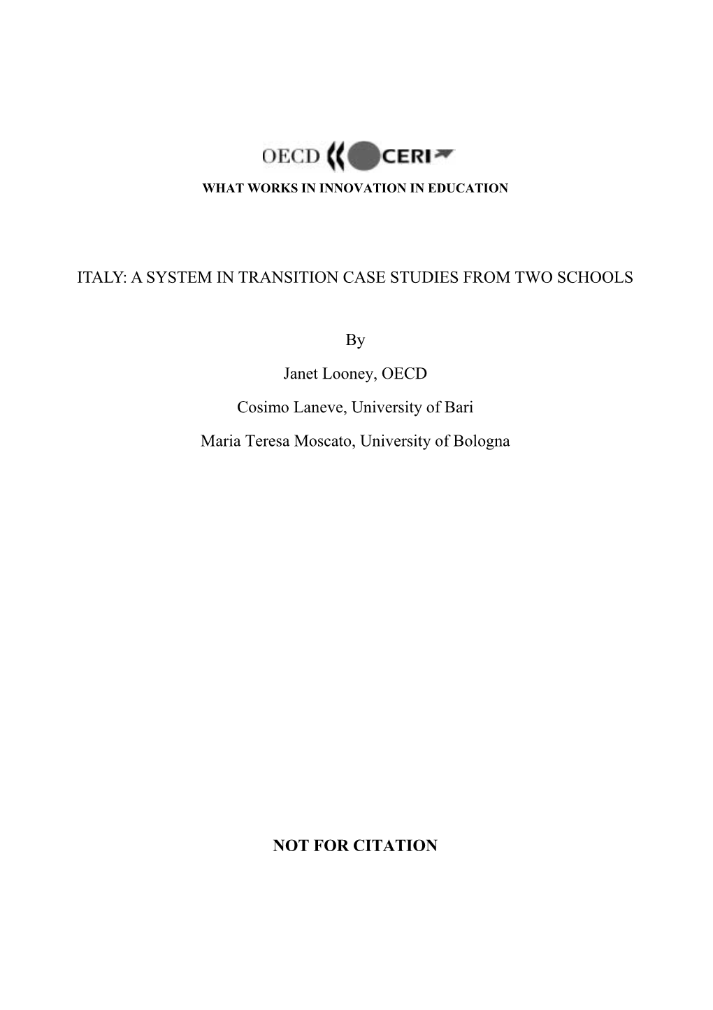 Italy: a System in Transition Case Studies from Two Schools