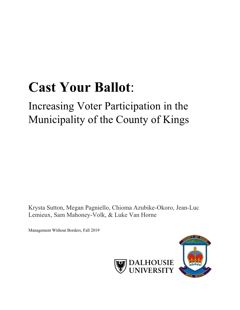 Cast Your Ballot: Increasing Voter Participation in the Municipality of the County of Kings