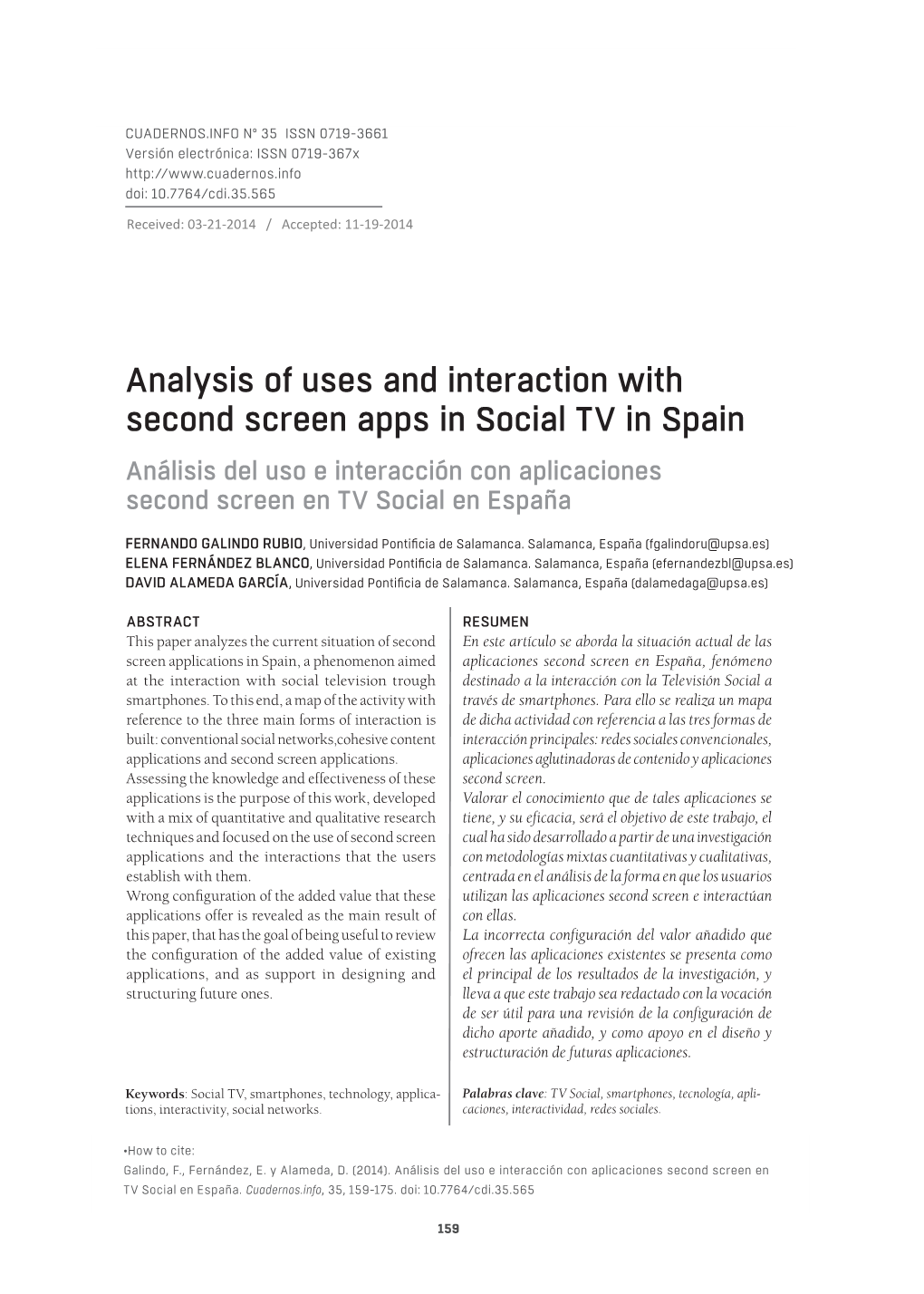 Analysis of Uses and Interaction with Second Screen Apps in Social TV in Spain Análisis Del Uso E Interacción Con Aplicaciones Second Screen En TV Social En España