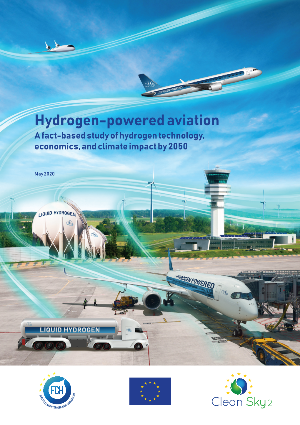 Hydrogen-Powered Aviation a Fact-Based Study of Hydrogen Technology, Economics, and Climate Impact by 2050