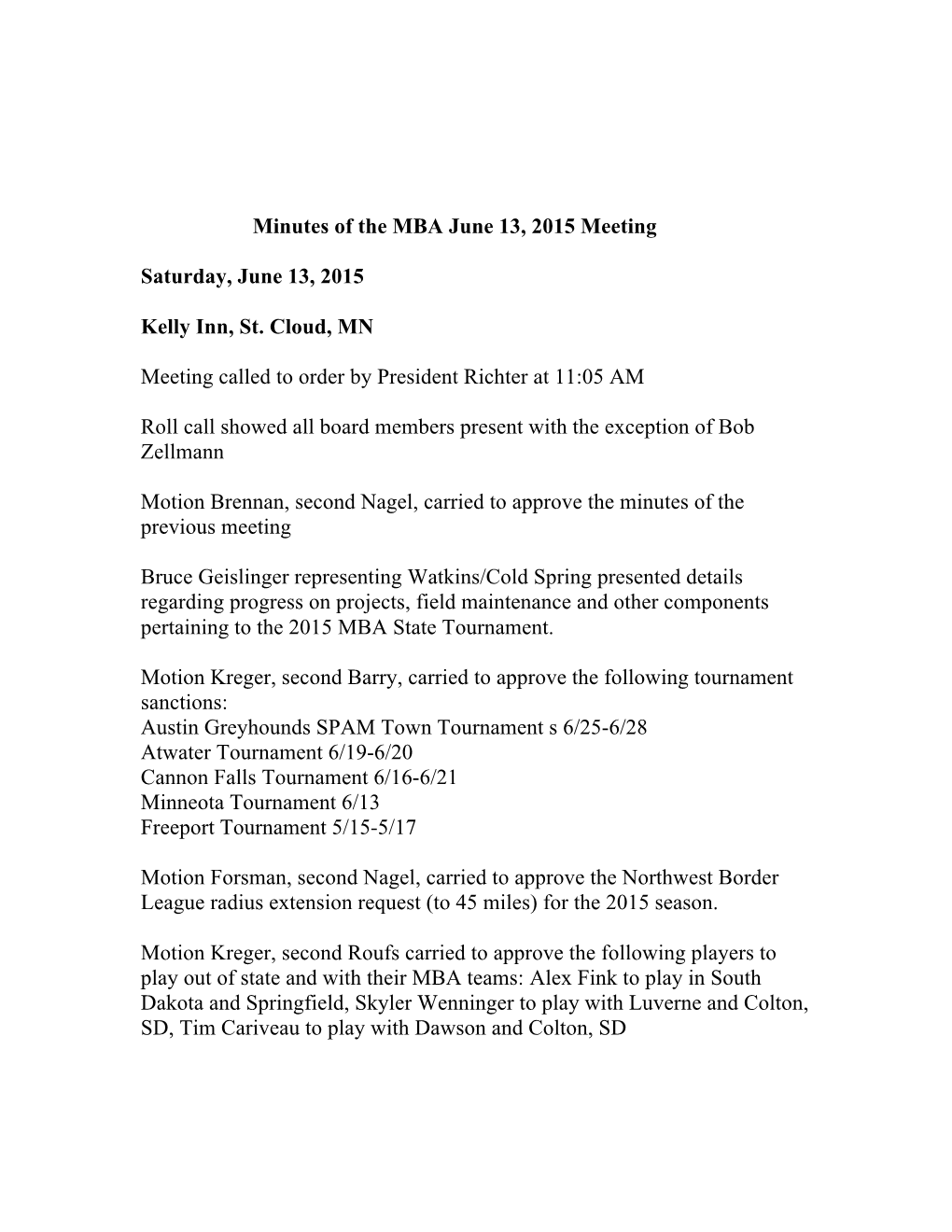 Minutes of the MBA June 13, 2015 Meeting Saturday, June 13, 2015