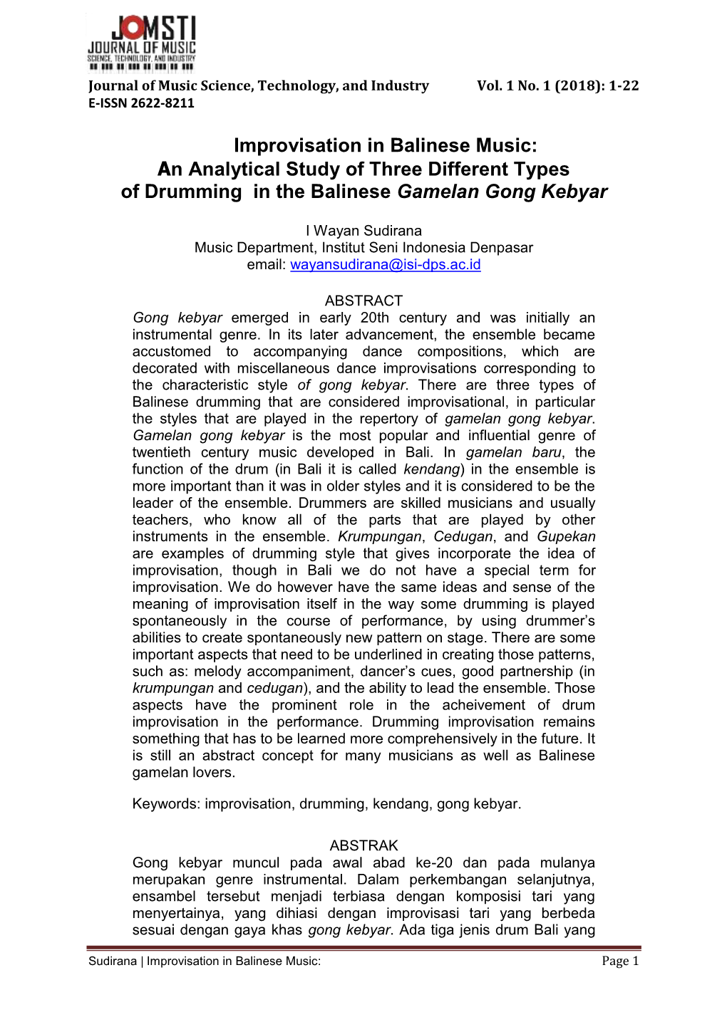 Improvisation in Balinese Music: an Analytical Study of Three Different Types of Drumming in the Balinese Gamelan Gong Kebyar