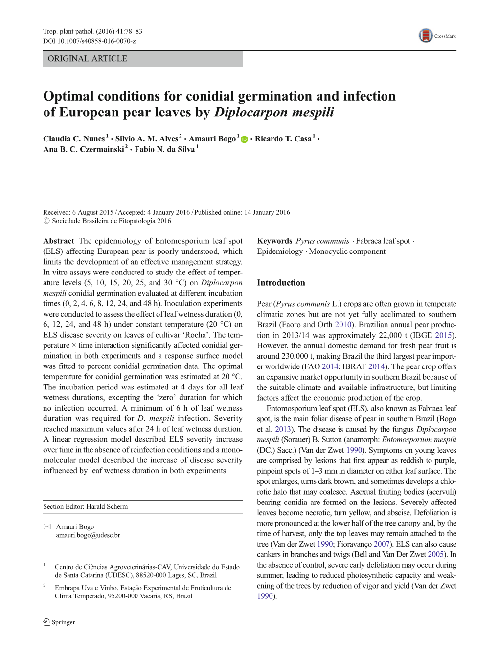 Optimal Conditions for Conidial Germination and Infection of European Pear Leaves by Diplocarpon Mespili