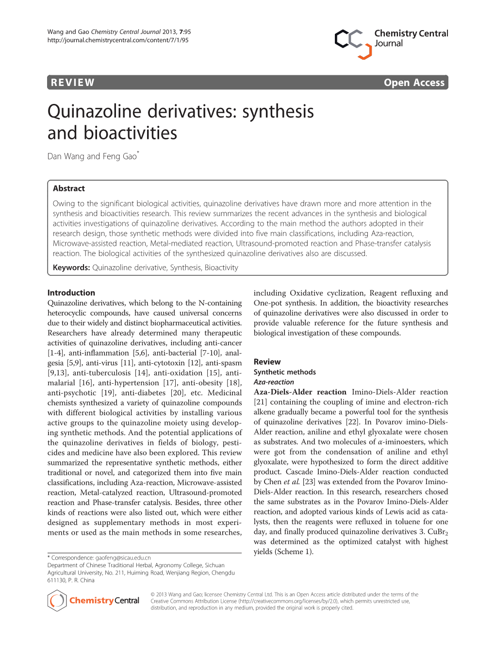 Quinazoline Derivatives: Synthesis and Bioactivities Dan Wang and Feng Gao*