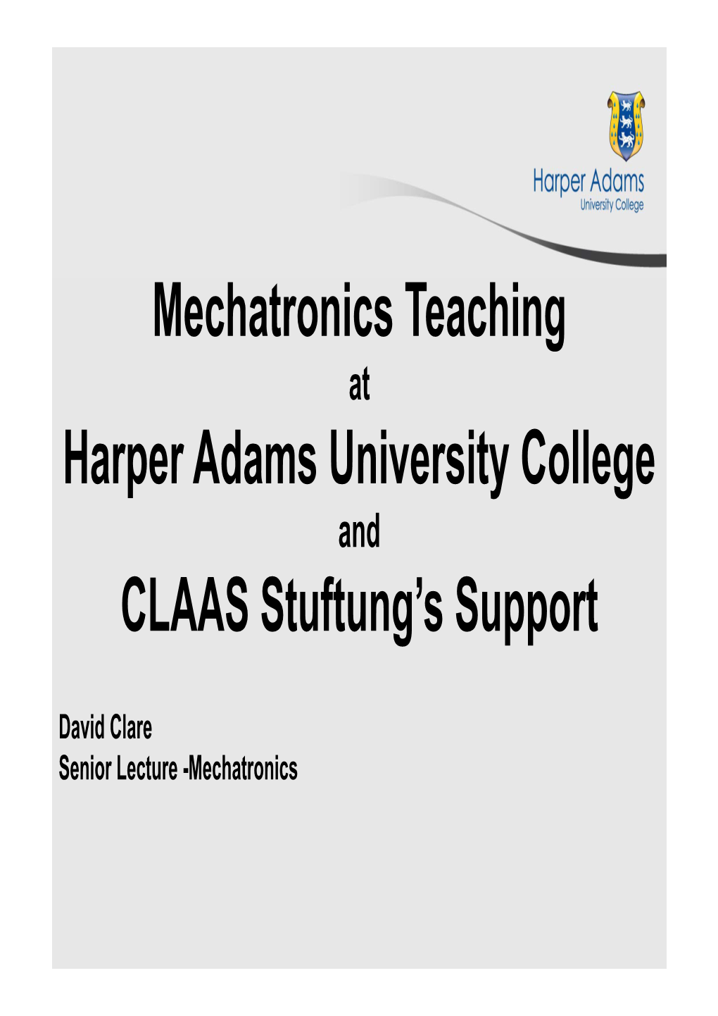 Mechatronics Teaching Harper Adams University College CLAAS Stuftung's Support