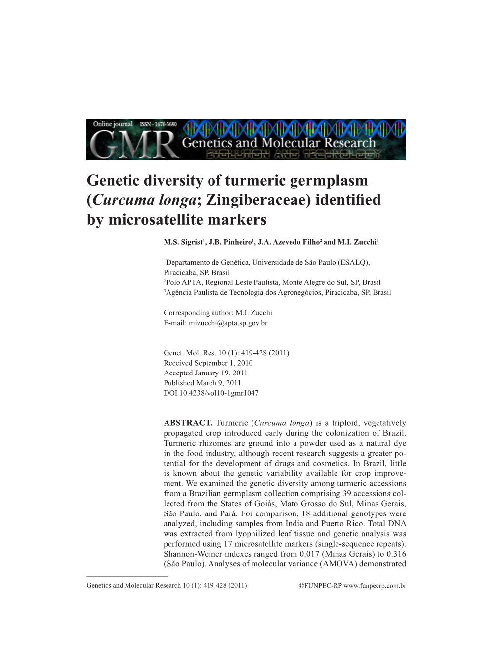 Genetic Diversity of Turmeric Germplasm (Curcuma Longa; Zingiberaceae) Identified by Microsatellite Markers