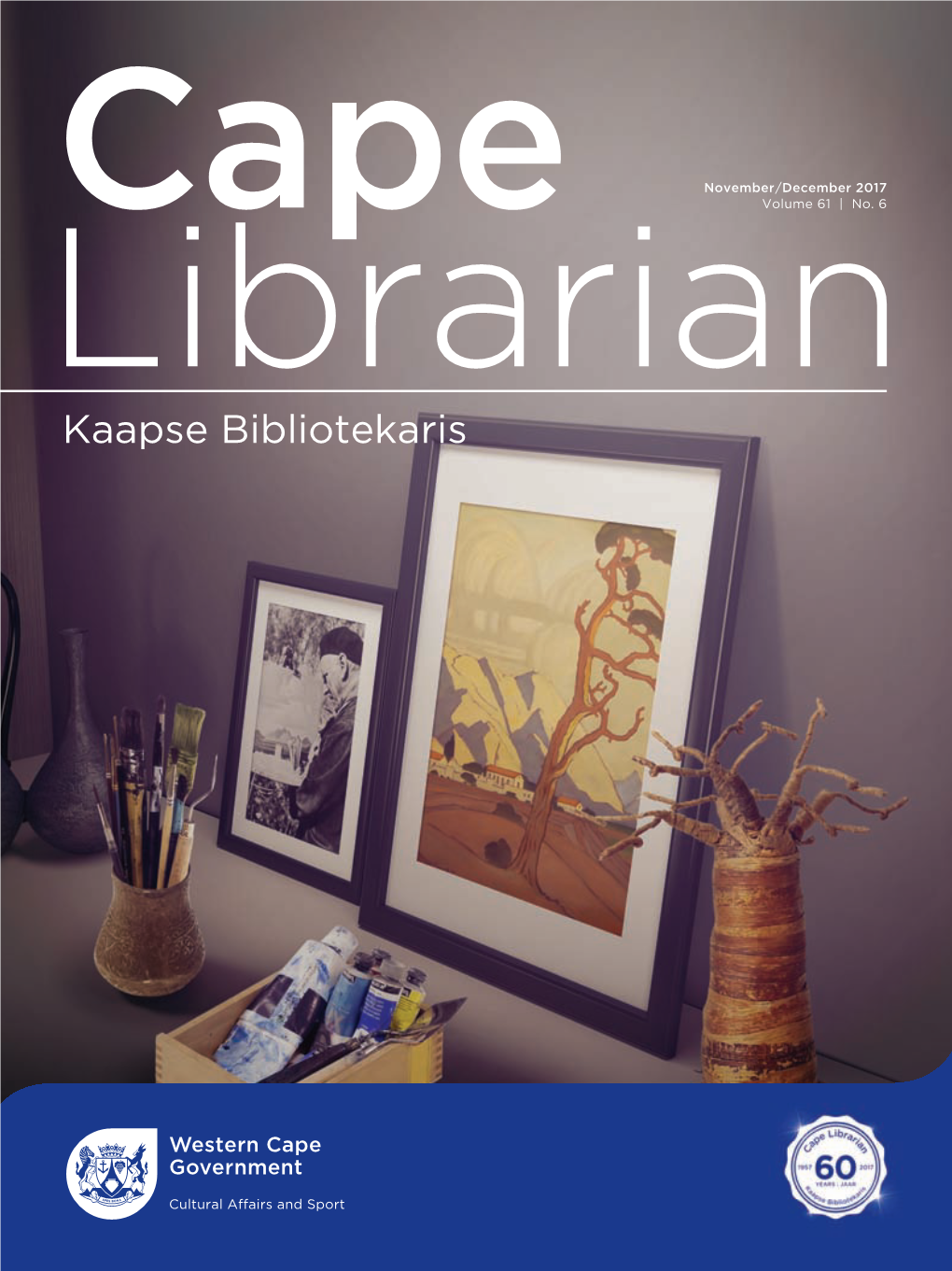 Kaapse Bibliotekaris Is Die Huisblad Van Die Wes-Kaapse Biblioteekdiens En Verskyn Twee-Maandeliks