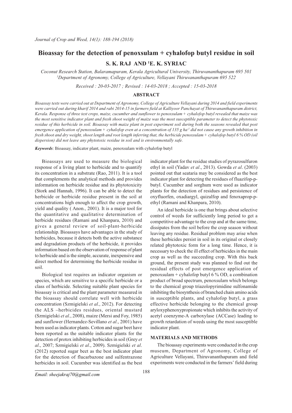 Bioassay for the Detection of Penoxsulam + Cyhalofop Butyl Residue in Soil S