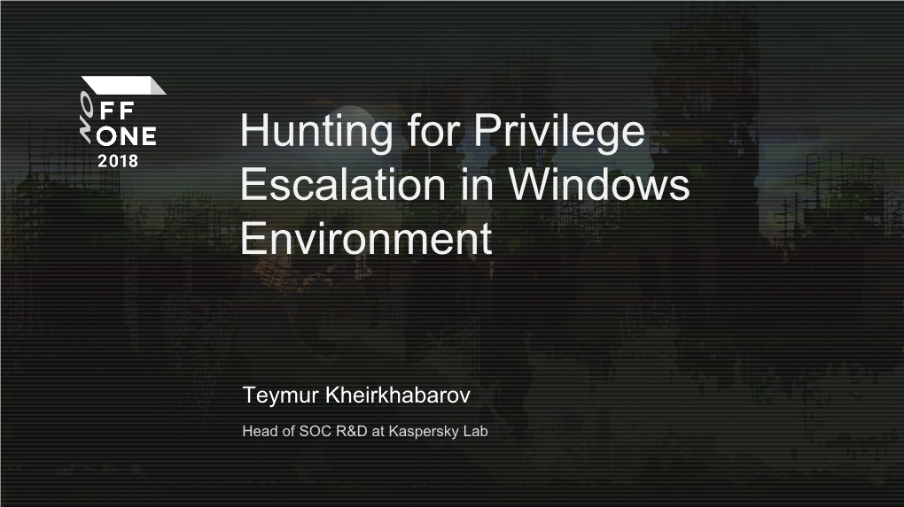 Hunting for Privilege Escalation in Windows Environment