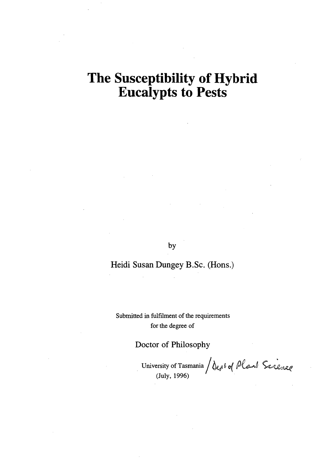 The Susceptibility of Hybrid Eucalypts to Pests