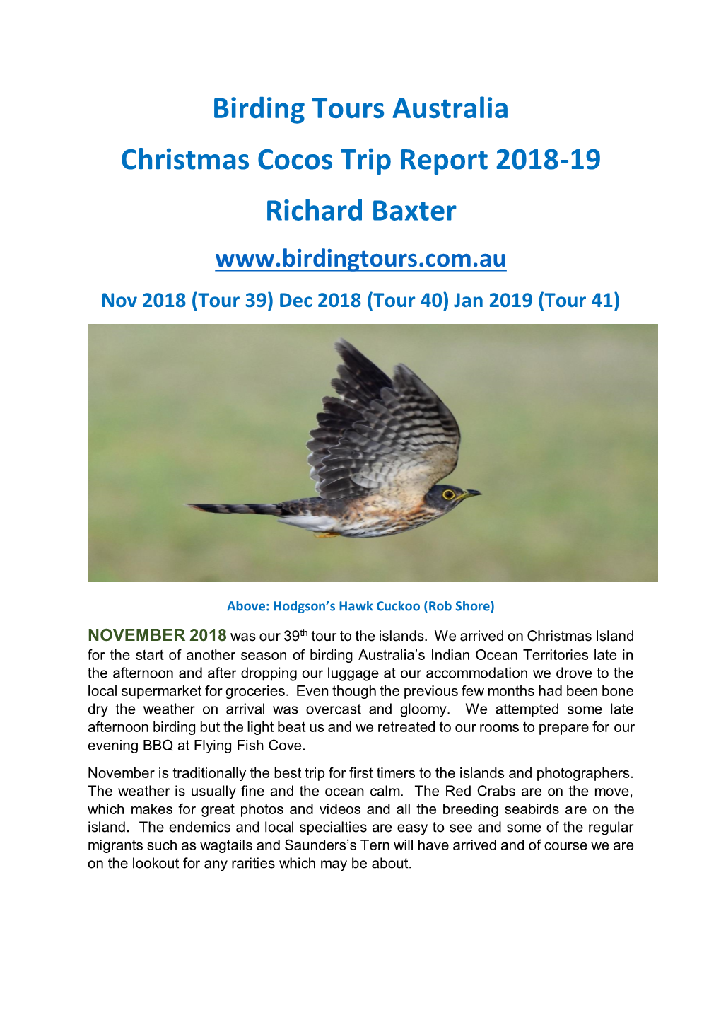 Birding Tours Australia Christmas Cocos Trip Report 2018-19 Richard Baxter Nov 2018 (Tour 39) Dec 2018 (Tour 40) Jan 2019 (Tour 41)