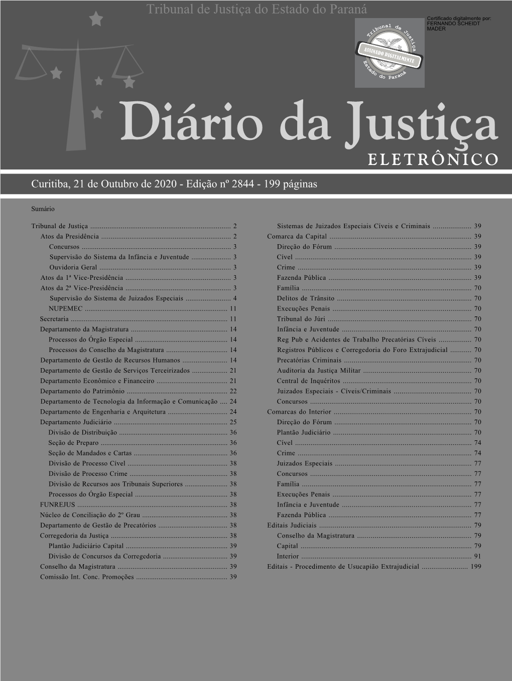 Curitiba, 21 De Outubro De 2020 - Edição Nº 2844 - 199 Páginas