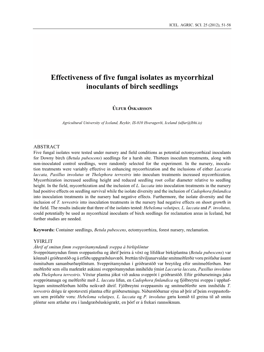 Effectiveness of Five Fungal Isolates As Mycorrhizal Inoculants of Birch Seedlings