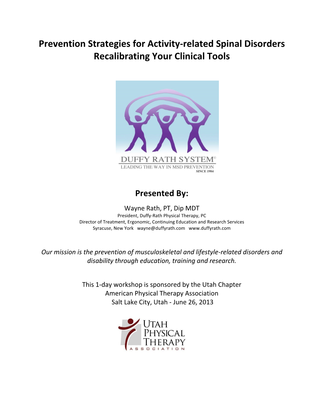 Recalibrating Your Tools for MSD Prevention – APTA 2013