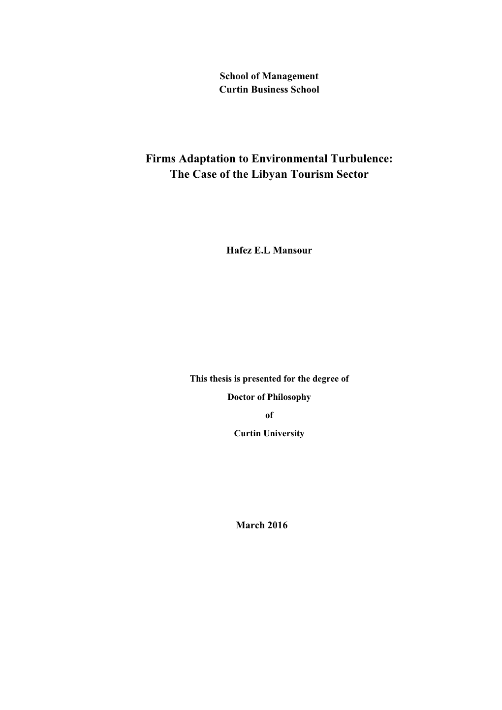 Firms Adaptation to Environmental Turbulence: the Case of the Libyan Tourism Sector