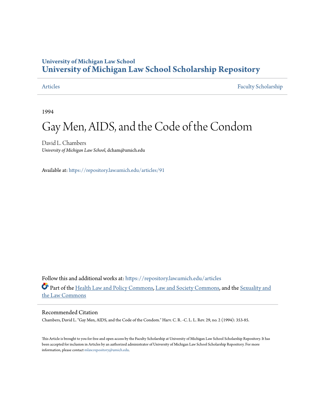 Gay Men, AIDS, and the Code of the Condom David L