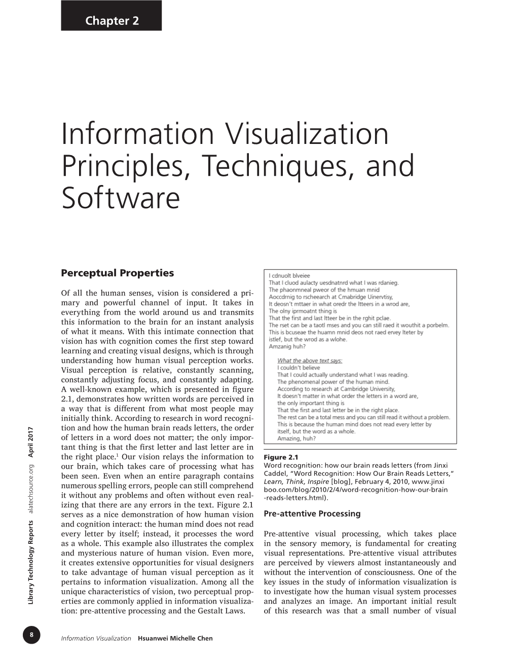 Information Visualization Principles, Techniques, and Software