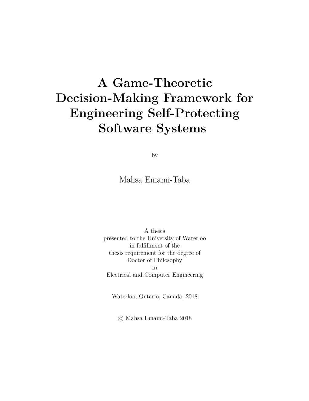 Thesis Presented to the University of Waterloo in Fulﬁllment of the Thesis Requirement for the Degree of Doctor of Philosophy in Electrical and Computer Engineering