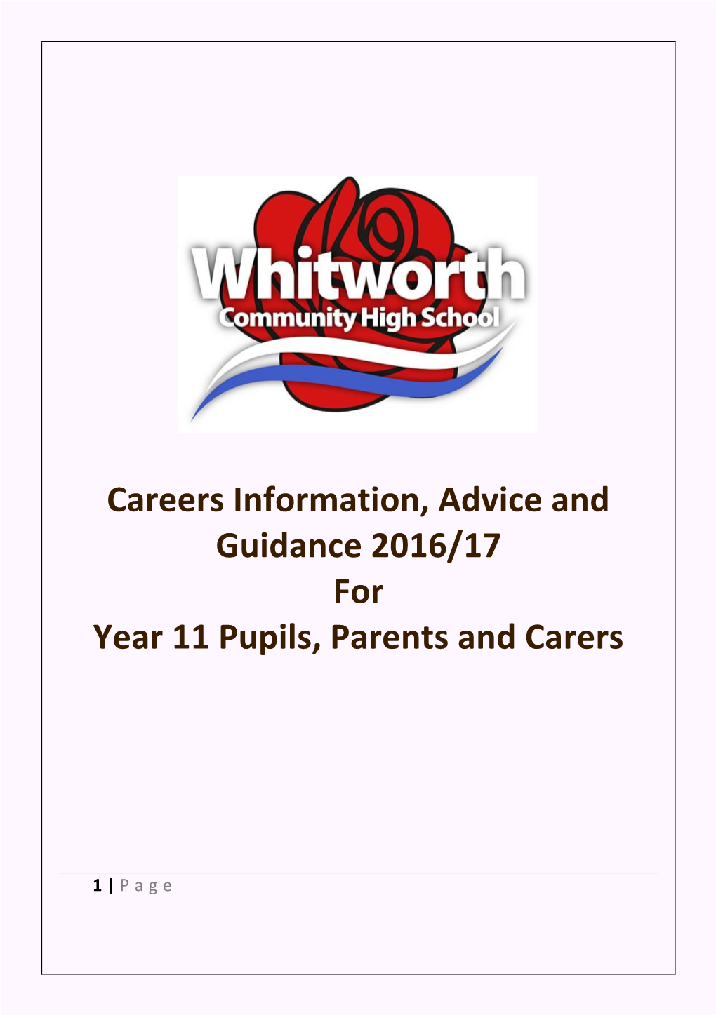 Careers Information, Advice and Guidance 2016/17 for Year 11 Pupils, Parents and Carers