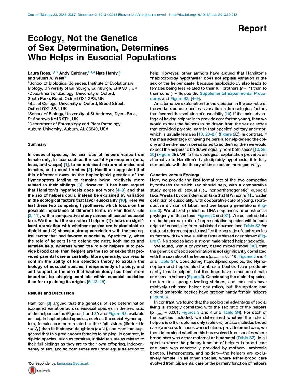 Ecology, Not the Genetics of Sex Determination, Determines Who Helps in Eusocial Populations