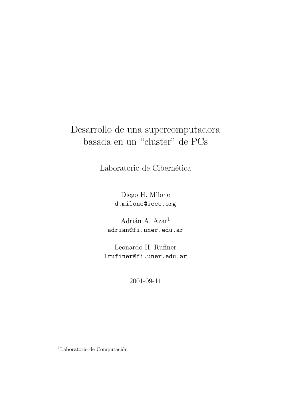 Desarrollo De Una Supercomputadora Basada En Un “Cluster” De Pcs