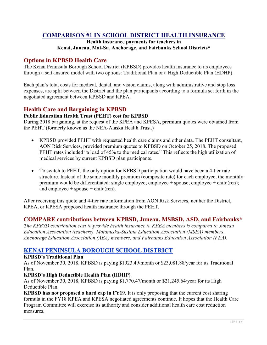 COMPARISON #1 in SCHOOL DISTRICT HEALTH INSURANCE Health Insurance Payments for Teachers in Kenai, Juneau, Mat-Su, Anchorage, and Fairbanks School Districts*