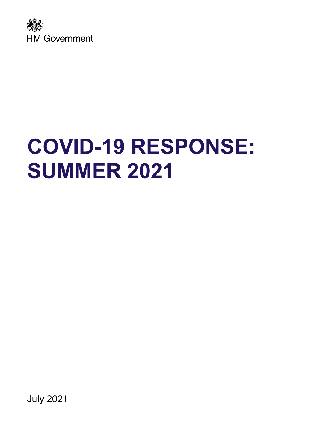 HM Government COVID-19 RESPONSE: SUMMER 2021