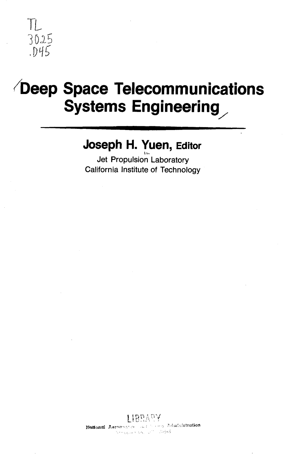 Deep Space Telecommunications Systems Engineering"