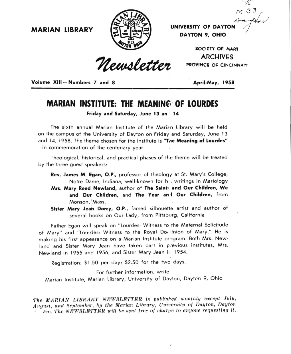 The MARIAN LIBRARY NEWSLETTER Is Pulllished Monthly E.Xcept July, a U.Yust, and September, by the Marian Library , U Nit ·Er.~ T ~L of Daj~Fon, Dayton .Ltio