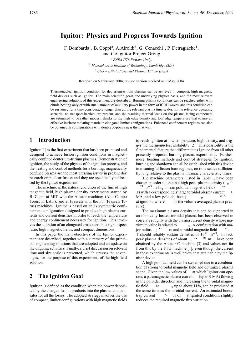 Ignitor: Physics and Progress Towards Ignition