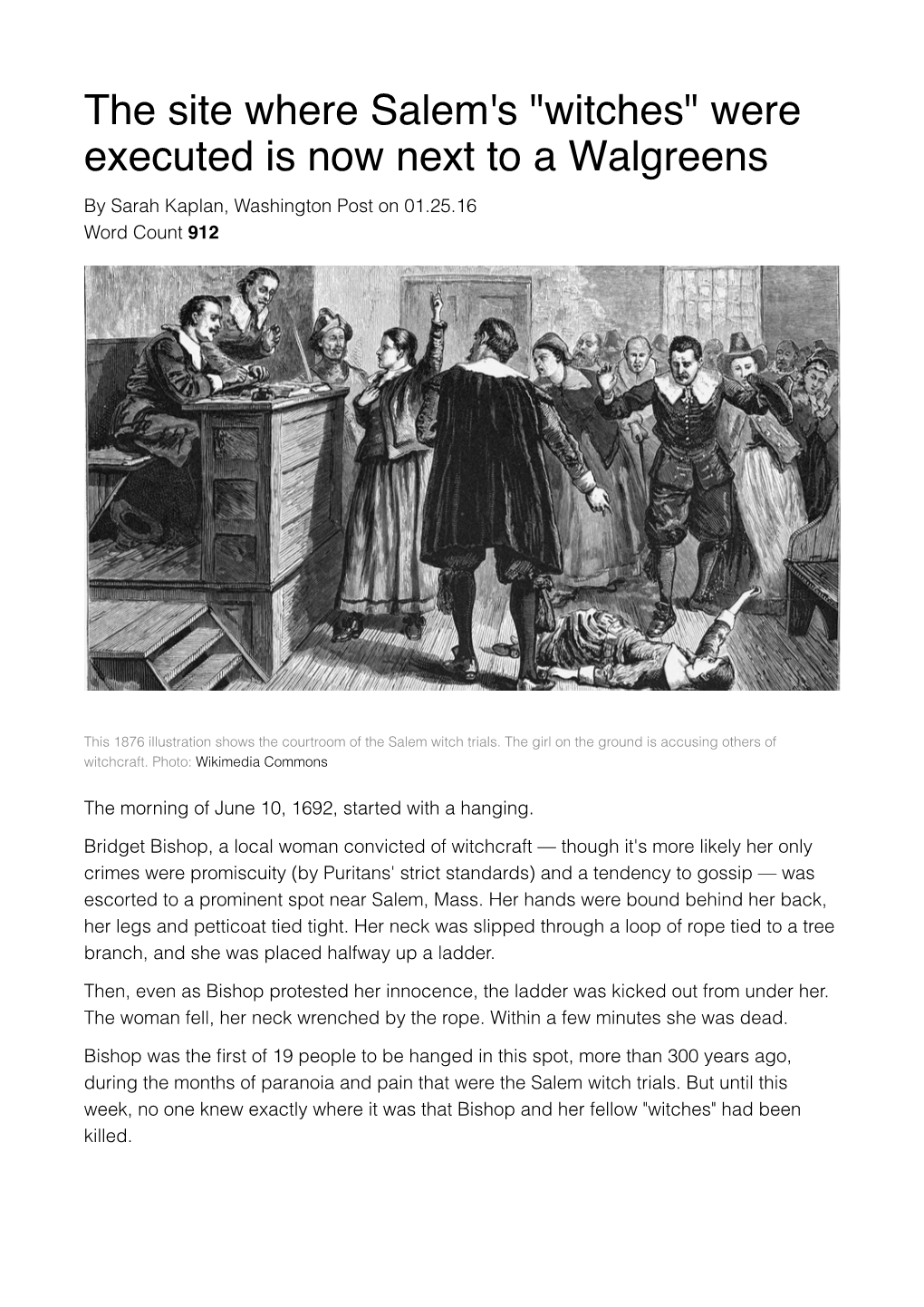 The Site Where Salem's "Witches" Were Executed Is Now Next to a Walgreens by Sarah Kaplan, Washington Post on 01.25.16 Word Count 912