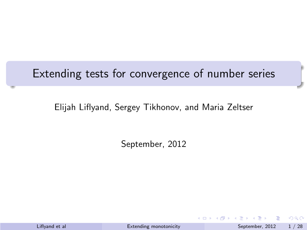 Extending Tests for Convergence of Number Series