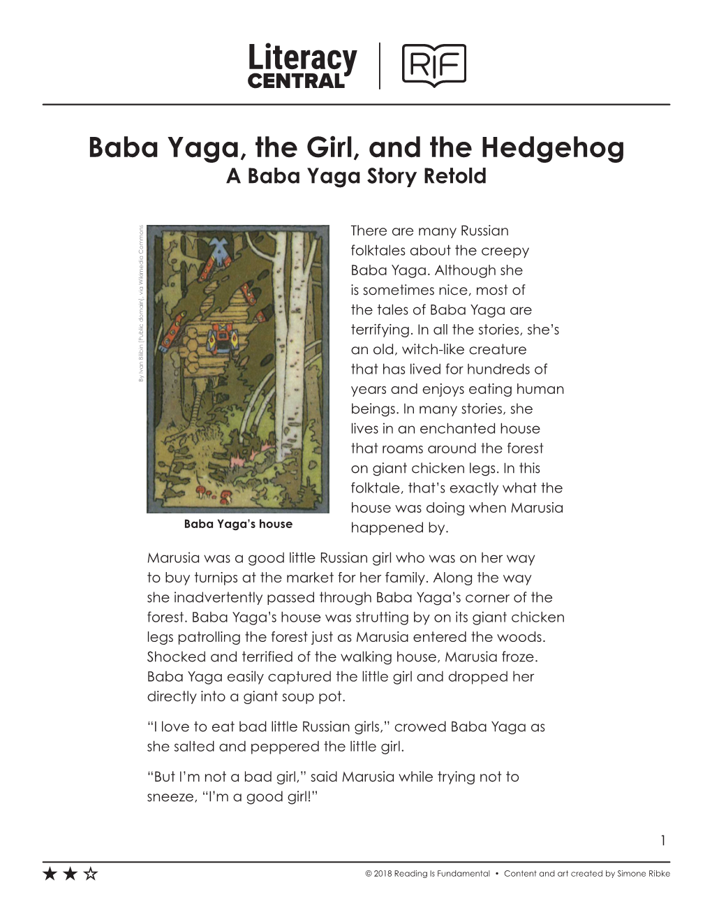 Baba Yaga, the Girl, and the Hedgehog a Baba Yaga Story Retold