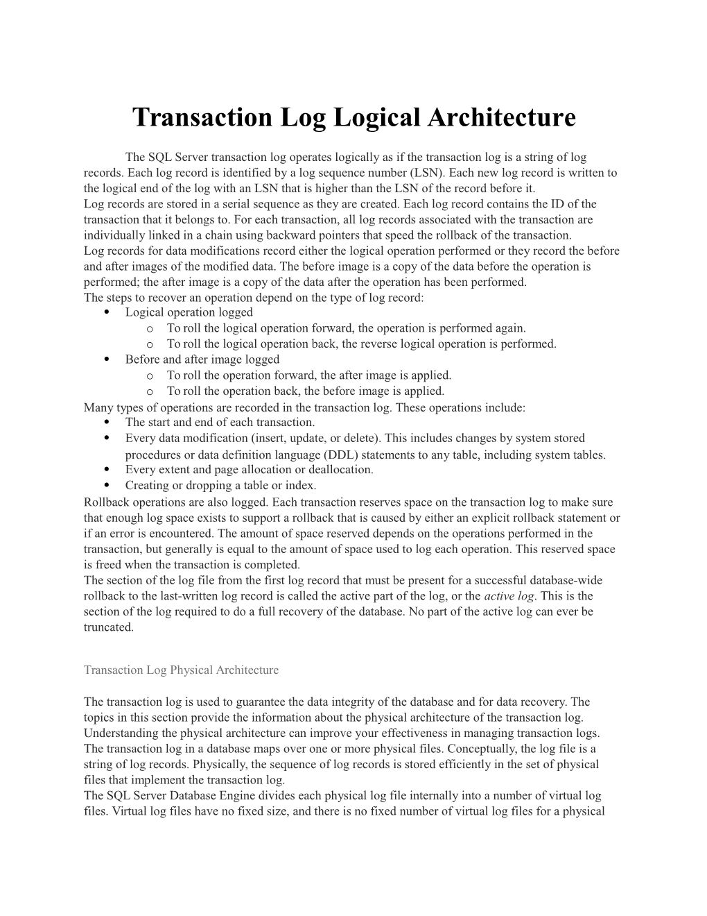 Transaction Log Logical Architecture