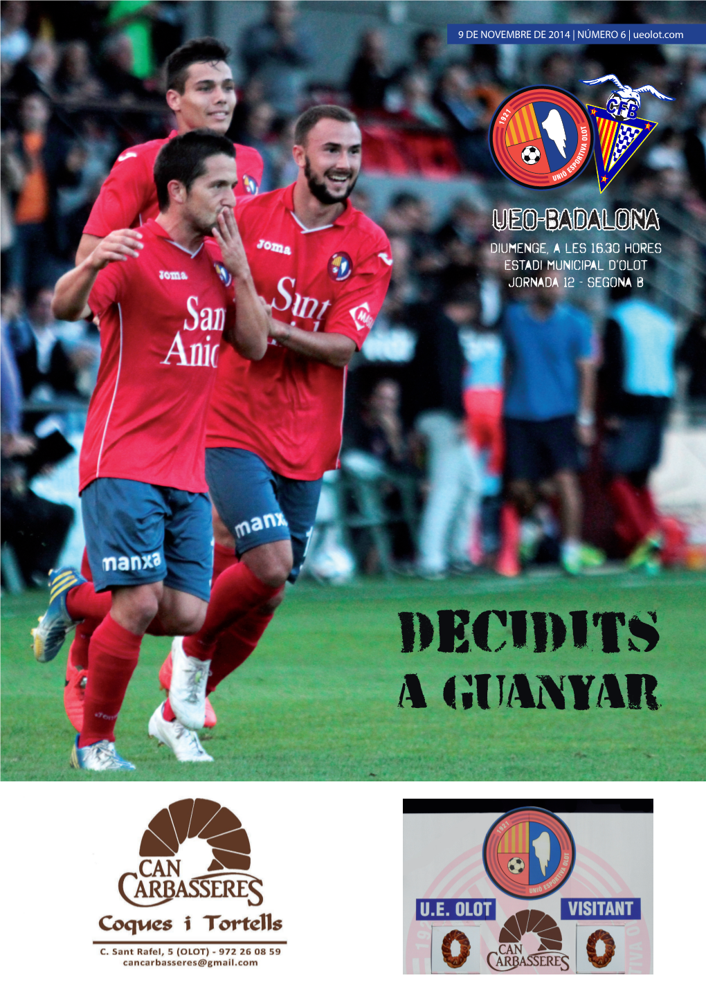 Decidits a Guanyar El Rival La Lliga