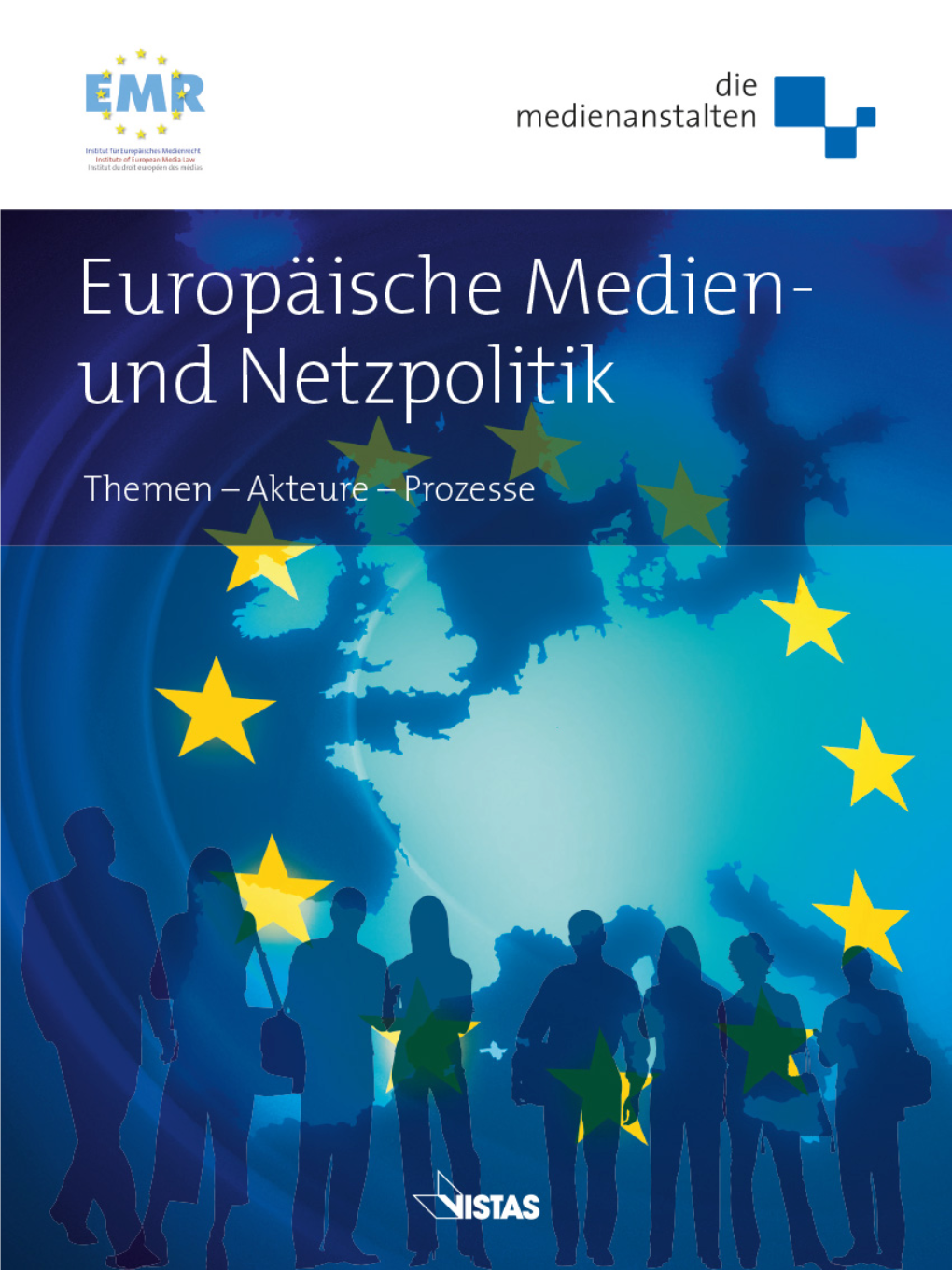 Europäische Medien- Und Netzpolitik