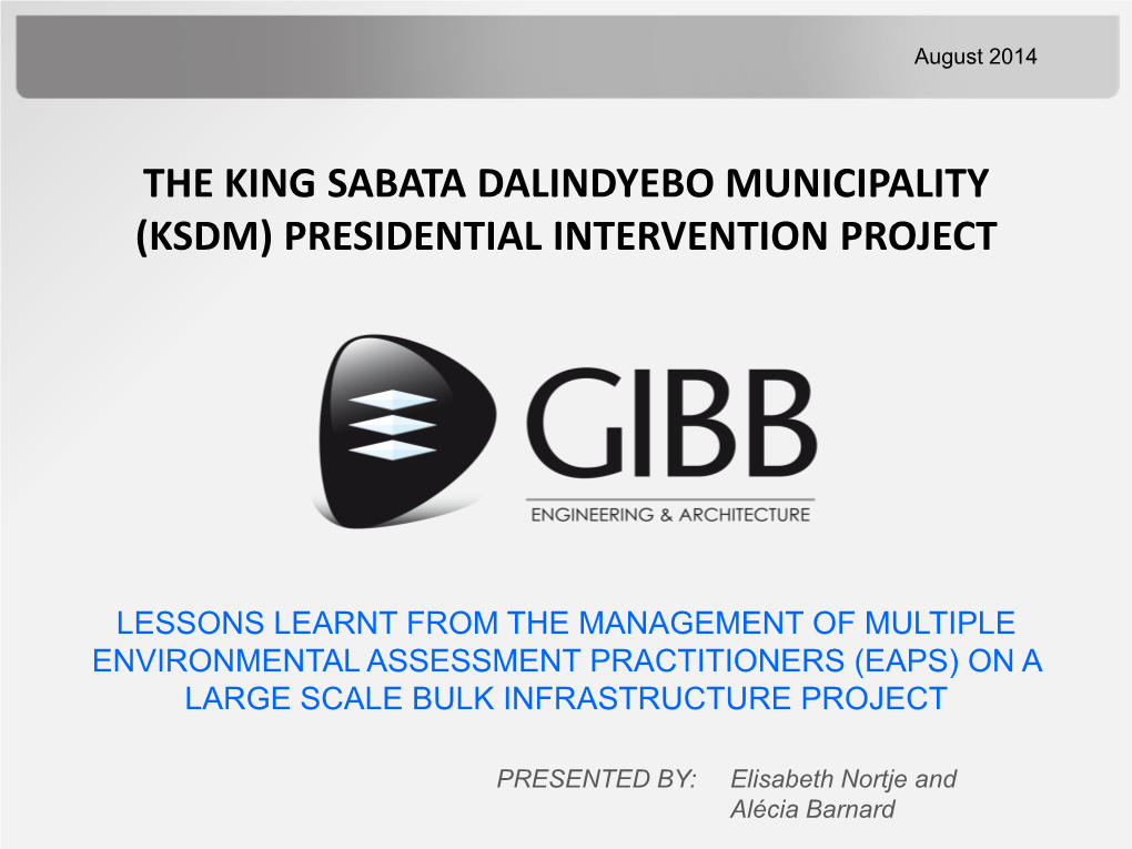 The King Sabata Dalindyebo Municipality (Ksdm) Presidential Intervention Project