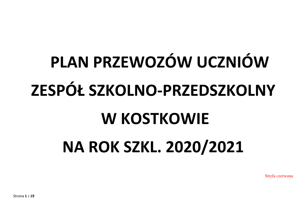 Plan Przewozów Uczniów Zespół Szkolno-Przedszkolny W Kostkowie Na Rok Szkl